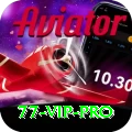77 vip Max Pro v1.5.8