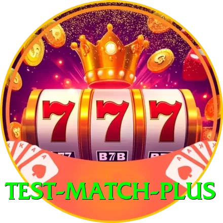 test match Plus v2.7.7 - 2