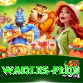 waders Cash VIP